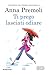 Ti prego lasciati odiare by Anna Premoli