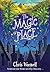 The Magic Place