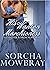 His Wanton Marchioness by Sorcha Mowbray
