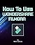 How To Use WONDERSHARE FILMORA