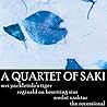A Quartet of Saki: Mrs Packletide's Tiger, Reginald on Besetting Sins, Sredni Vashtar, The Recessional