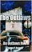 The Outlaws: An Outlaws Novel