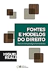 FONTES E MODELOS DO DIREITO (Portuguese Edition)