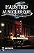 Haunted Albuquerque