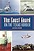 The Coast Guard on the Texas Border by Jackie Kyger