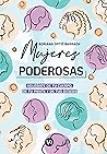 Mujeres poderosas by Adriana Ortíz Barraza