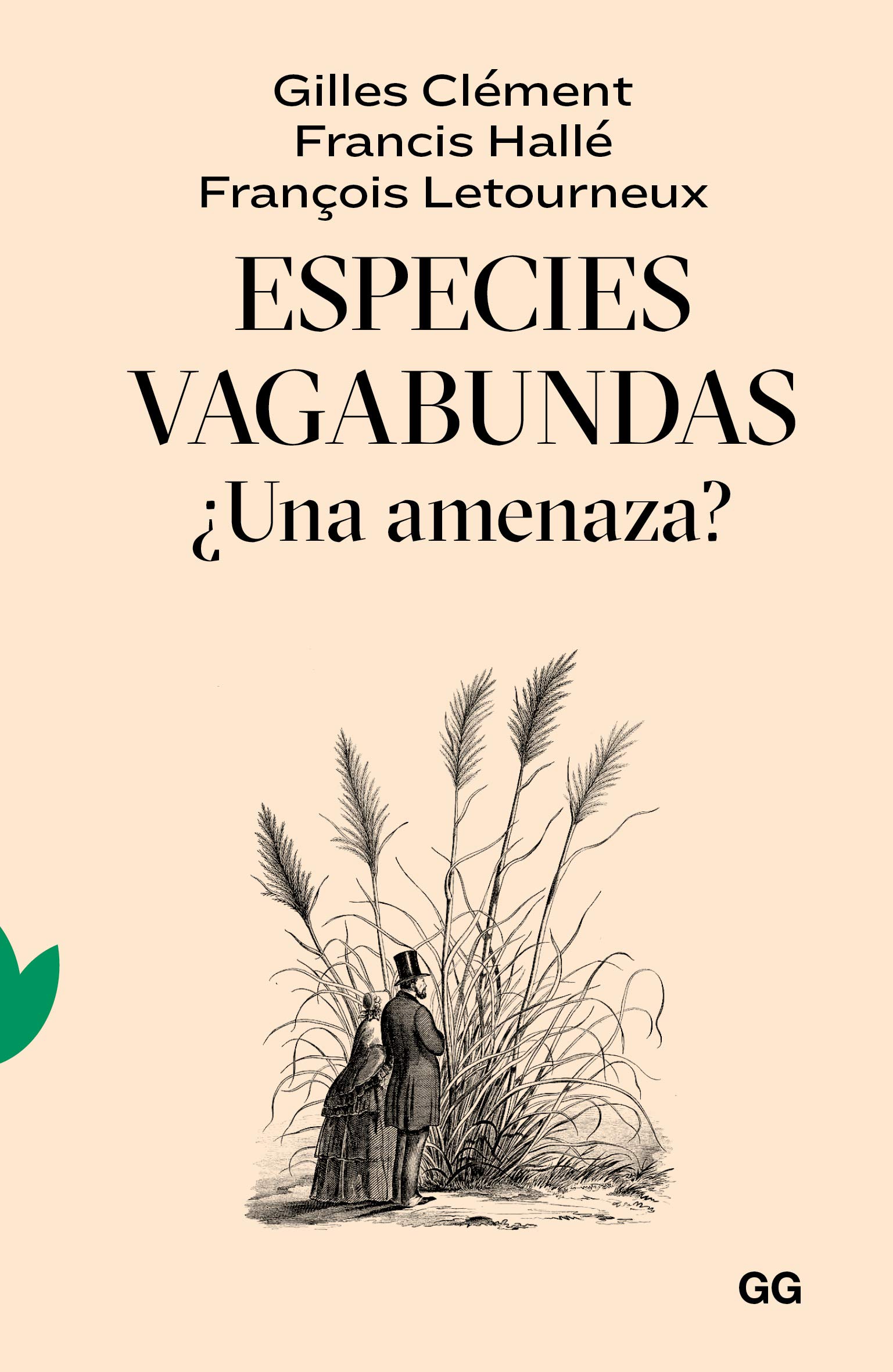 Especies vagabundas ¿Una amenaza? (Spanish Edition)