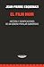 El Film Noir: Historia y significaciones de un género popular subversivo