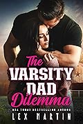 The Varsity Dad Dilemma (Varsity Dads #1)