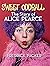 Sweet Oddball - The Story of Alice Pearce (hardback)