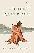 All the Quiet Places
