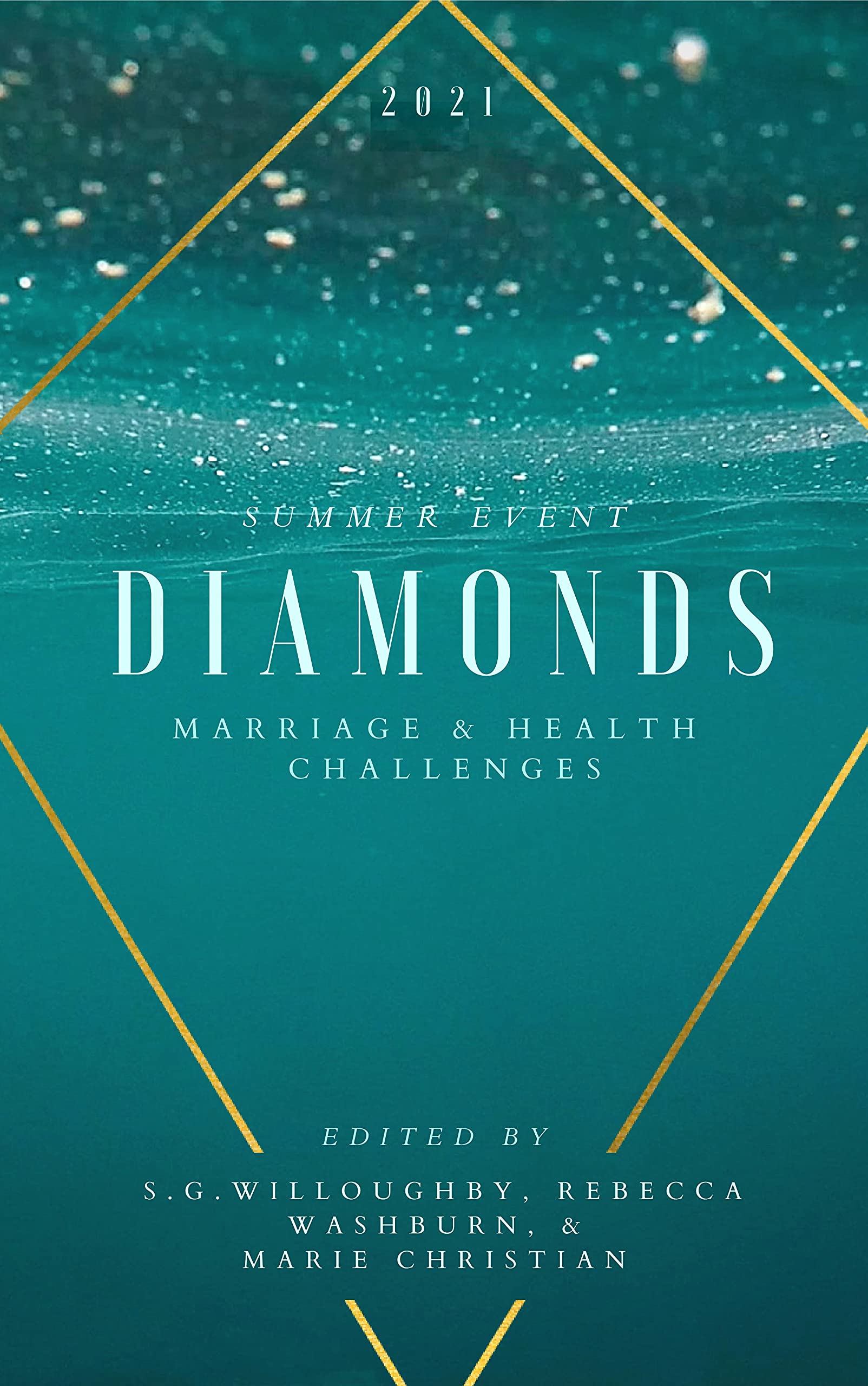 Diamonds Summer Event: Marriage and Health Challenges (Kindle Edition)