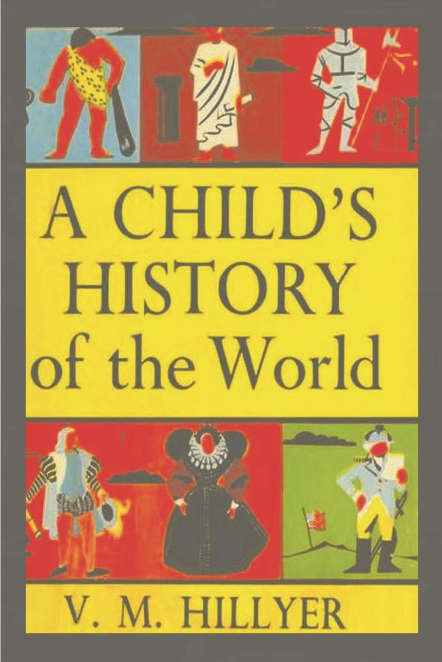 A Child's History of the World (Paperback)