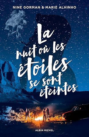 La Nuit où les étoiles se sont éteintes (La Nuit où les étoiles se sont éteintes, #1)