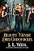 Beauty Never Dies Chronicles: The Complete Collection