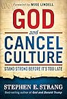 God and Cancel Culture: Stand Strong Before It's Too Late