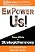 Empower Us!: From Crisis to...