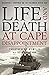 Life and Death at Cape Disappointment: Becoming a Surfman on the Columbia River Bar