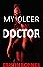 My Older Doctor