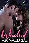 Wrecked (Willow Creek Book 2)