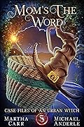 Mom’s The Word