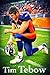 Tim Tebow: Videos and Biography