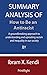 Summary Analysis Of How to Be an Antiracist: A groundbreaking approach to understanding and uprooting racism and inequality in our society By Ibram X. Kendi