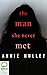 The Man She Never Met