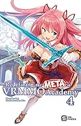 Redefining the META at VRMMO Academy Vol. 4