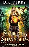 Familiar Strangers
