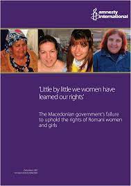 “Little by little we women have learned our rights”: The Macedonian government’s failure to uphold the rights of Romani women and girls