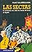 Las sectas (Colección España hoy) by Pilar Salarrullana