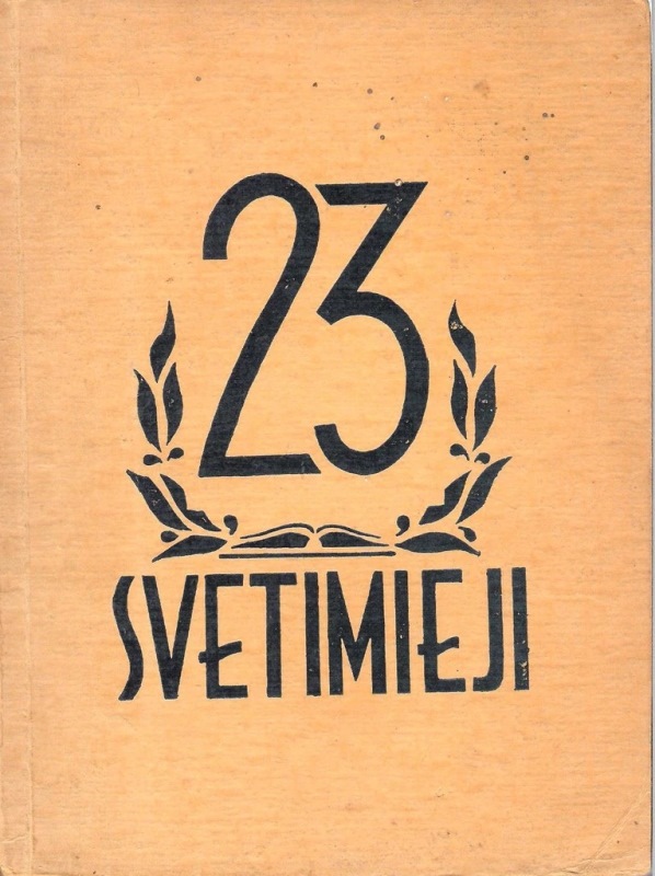 23 svetimieji : Nobelio premijos laureatų, akademikų, garsiųjų rašytojų novelės, apysakos, romanų ištraukos