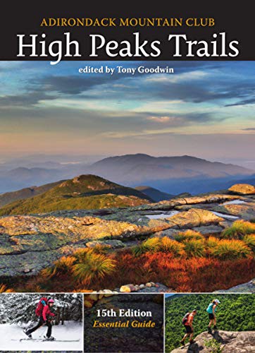Adirondack Mountain Club High Peaks Trails 15th edition (Unknown Binding)