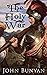 The Holy War by John Bunyan The Holy War by John Bunyan