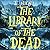The Library of the Dead (Ed...