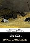 Euphemio of Messina: A Tragedy Euphemio of Messina: A Tragedy