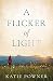 A Flicker of Light by Katie Powner