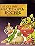 Be Your Own Vegetable Doctor