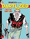 Daryl Zed n. 1: I...