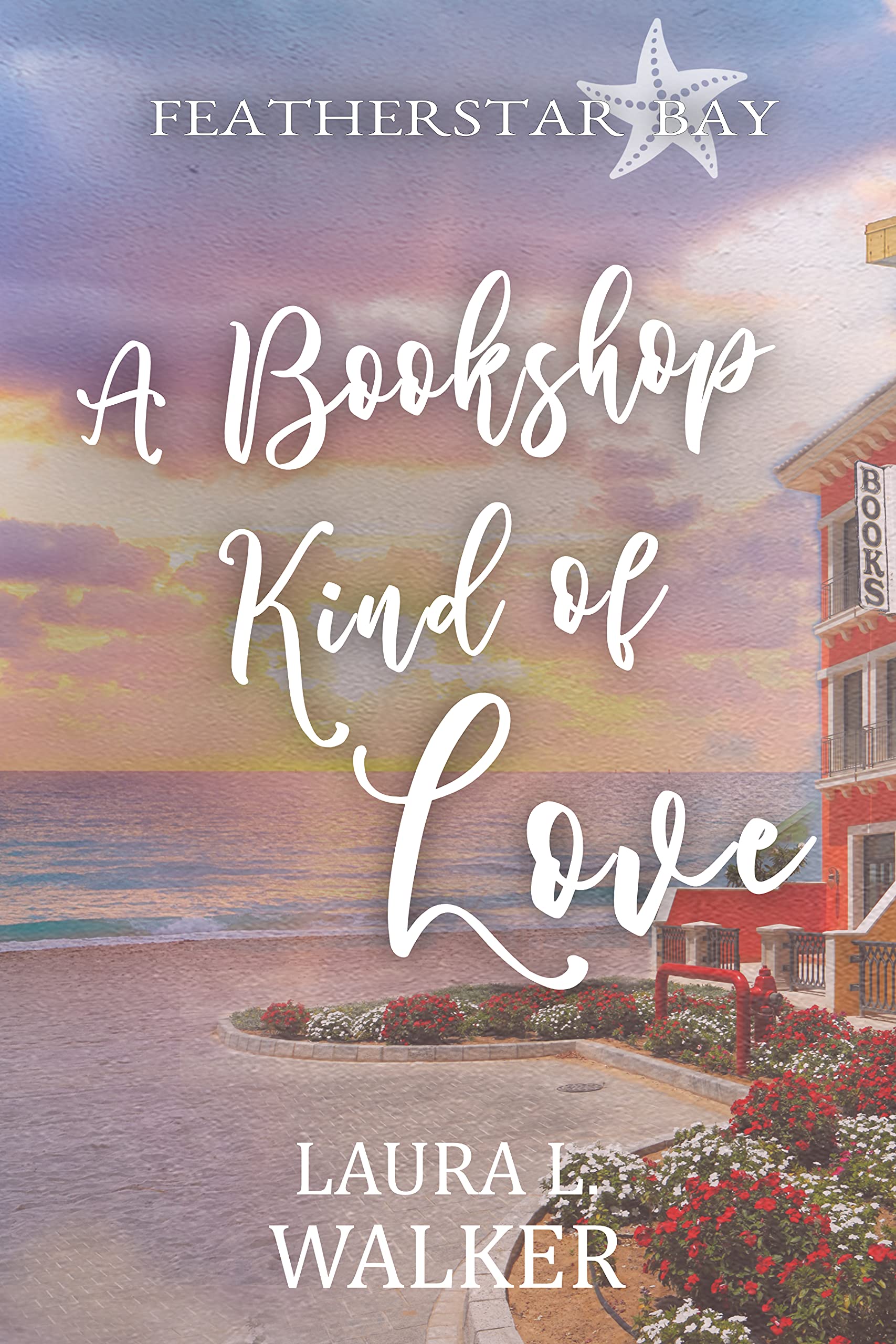 A Bookshop Kind of Love (Feather Star Bay Book 1)