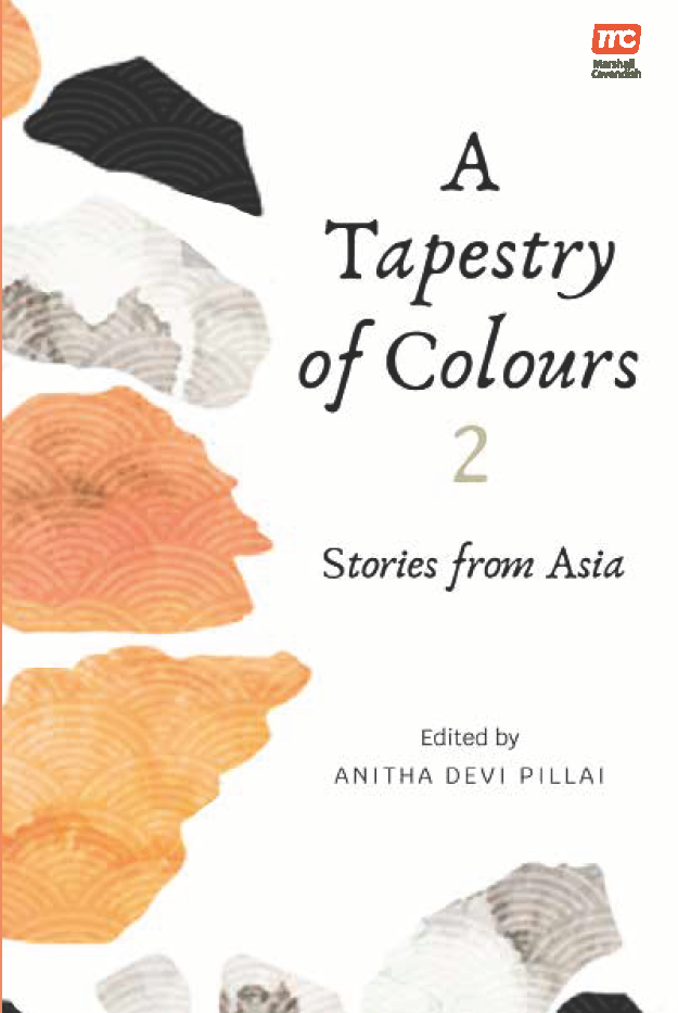 A Tapestry of Colours 2: Stories from Asia