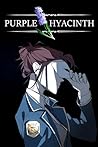 Purple Hyacinth, Season 2 by NOT A BOOK