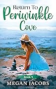 Return To Periwinkle Cove, Book 3