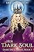 Her Dark Soul (Dark Spell #1)