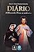 Diário de Santa Faustina. A Misericórdia Divina na Minha Alma by Maria Faustyna Kowalska