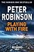 Playing With Fire (Inspector Banks, #14)