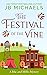 Festival of the Vine by JB Michaels
