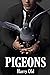 Pigeons