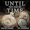 Until the End of ...